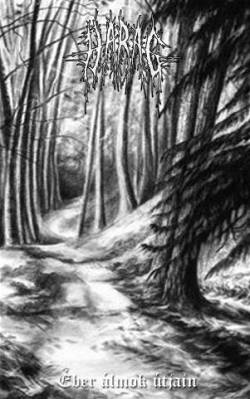 Harag : Éber Álmok Útjain